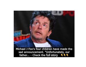 Four of Michael J. Fox’s kids have announced the terrible news.