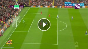 ليفربول يسجل الهدف الآول